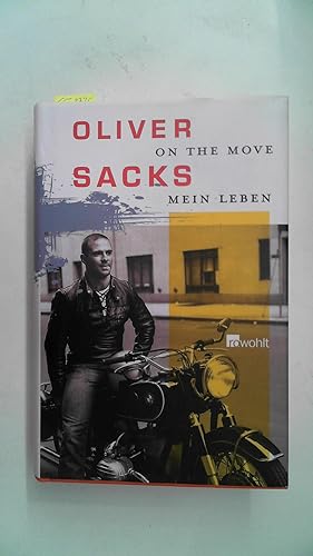 Bild des Verkufers fr On the Move : mein Leben. Oliver Sacks. Aus dem Engl. von Hainer Kober zum Verkauf von Antiquariat Maiwald
