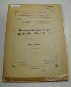 Imagen del vendedor de Monographie gologique du massif du Haut de Cry. Beitrge zur Geologischen Karte der Schweiz. Neue Folge, 57. Lieferung, 4. Abt. (Schluss). Des ganzen Werkes 87. Lieferung. a la venta por Antiquariat Bookfarm