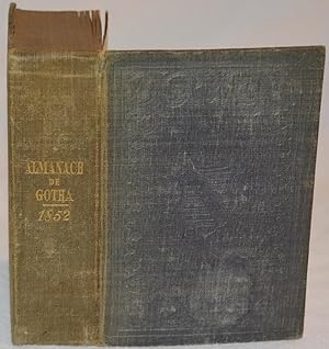 Almanach de Gotha. Annuaire Diplomatique et Statistique pour l'année 1852. Quatre-vingt-neuvième ...