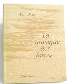 Image du vendeur pour La musique des forces mis en vente par crealivres