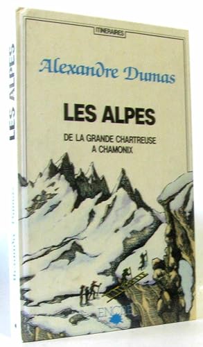 Imagen del vendedor de Alpes de chamonix a la grande chartreuse a la venta por crealivres