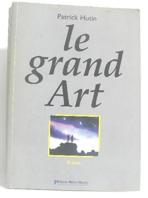 Imagen del vendedor de Le grand art a la venta por crealivres