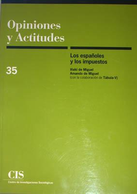 Los españoles y los impuestos (Opiniones y Actitudes)