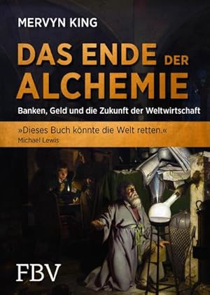 Bild des Verkufers fr Das Ende der Alchemie zum Verkauf von BuchWeltWeit Ludwig Meier e.K.