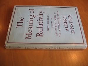 Imagen del vendedor de The Meaning Of Relativity. Fifth Edition, Including The Relativistic Theory Of The Non-Symmetric Field ( That Section Completely Revised For This Fifth And Final Edition) a la venta por Arroyo Seco Books, Pasadena, Member IOBA