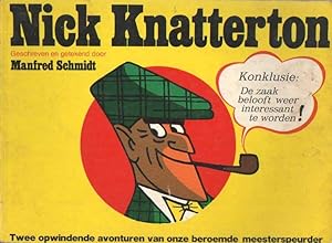 Nick Knatterton. Twee opwindende avonturen van onze beroemde meesterspeurder