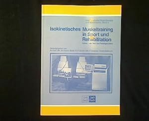 Isokinetisches Muskeltraining in Sport und Rehabilitation.