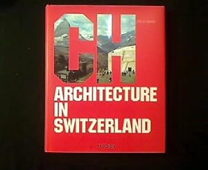 Image du vendeur pour CH. Architecture In Switzerland. mis en vente par Antiquariat Matthias Drummer