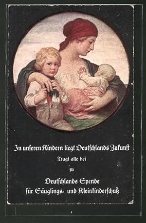 Ansichtskarte Deutschlands Spende für Säuglinge und Kleinkinderschutz, Mutter mit ihren Kindern