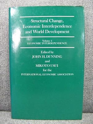 Imagen del vendedor de Structural Change, Economic Interdependence and World Development: Volume 4: Economic Interdependence a la venta por PsychoBabel & Skoob Books