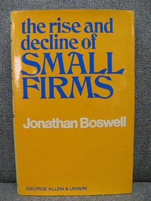 Bild des Verkufers fr The Rise and Decline of Small Firms zum Verkauf von PsychoBabel & Skoob Books