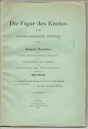 Die Figur des Kindes in der mittelhochdeutschen Dichtung. Dissertation.