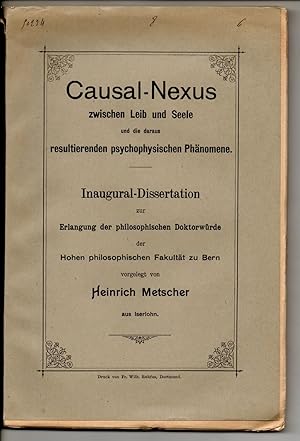 Causal-Nexus zwischen Leib und Seele und die daraus resultierenden psychophysischen Phänomene. Di...