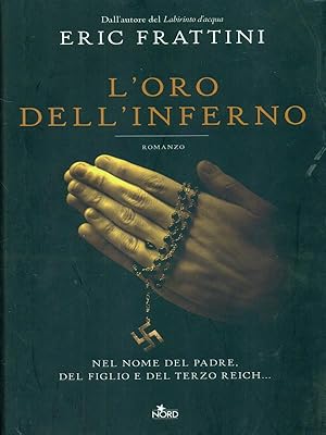 Bild des Verkufers fr L'oro dell'inferno zum Verkauf von Librodifaccia