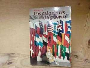 Seller image for Les saigneurs de la guerre for sale by arobase livres