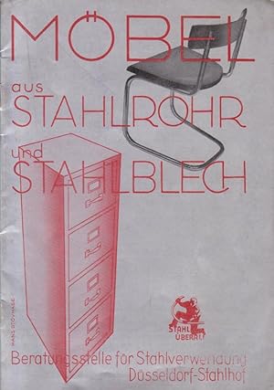 Möbel aus Stahlrohr und Stahlblech.