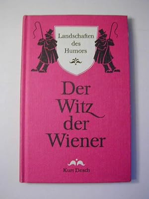 Bild des Verkufers fr Der Witz der Wiener / Landschaften des Humors zum Verkauf von Antiquariat Fuchseck