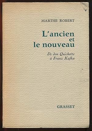 Imagen del vendedor de L'ancien et le nouveau - De Don Quichotte  Franz Kafka a la venta por LibrairieLaLettre2