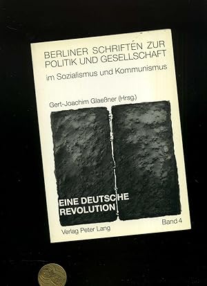 Bild des Verkufers fr Der Umbruch in der DDR, seine ursachen und Folgen. In der Reihe: In der Reihe: Berliner Schriften zur Politik und Gesellschaft im Sozialismus und Kommunismus Band 4. zum Verkauf von Umbras Kuriosittenkabinett