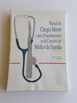 Manual de Cirugía Menor y otros Procedimientos del Médico de Familia