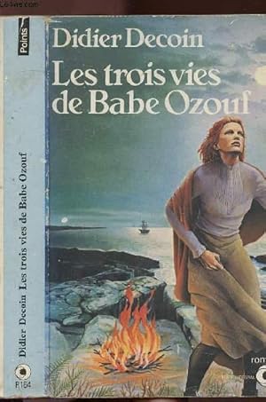 Image du vendeur pour LES TROIS VIES DE BABE OZOUF - COLLECTION POINTS NR154 mis en vente par Le-Livre