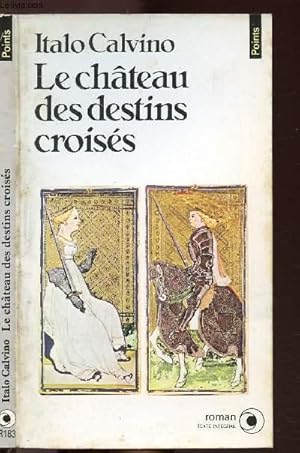 Imagen del vendedor de LE CHATEAU DES DESTINS CROISES - COLLECTION POINTS NR183 a la venta por Le-Livre