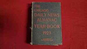 THE CHICAGO DAILY NEWS ALMANAC AND YEAR BOOK FOR 1923