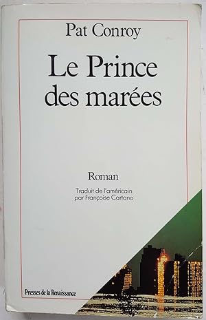 Bild des Verkufers fr Le Prince des Mares, Roman (The Prince of Tides, A Novel) zum Verkauf von Shoestring Collectibooks