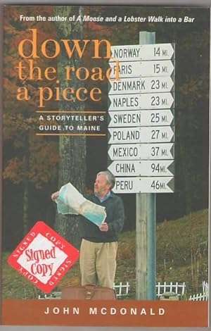 Seller image for Down the Road a Piece: A Storyteller's Guide to Maine for sale by Mystery Cove Book Shop