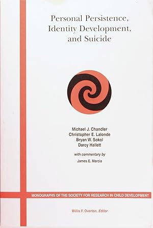 Imagen del vendedor de Personal Persistence, Identity Development, and Suicide: a Study of Native and Non-Native North American Adolescents a la venta por Firefly Bookstore