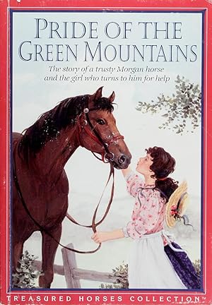 Bild des Verkufers fr Pride of the Green Mountains 1 Treasured Horses zum Verkauf von Firefly Bookstore