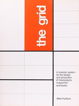 Imagen del vendedor de The Grid: a Modular System for the Design and Production of Newspapers, Magazines, and Books (Design & Graphic Design) a la venta por Firefly Bookstore