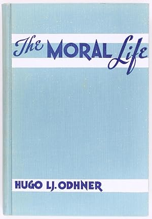 Imagen del vendedor de The Moral Life a la venta por Firefly Bookstore