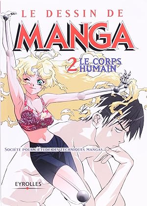 Le Dessin De Manga, Tome 2: Le Corps Humain