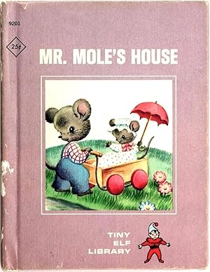 Bild des Verkufers fr Mr. Mole's House (Tiny Elf Library 9201) zum Verkauf von Firefly Bookstore