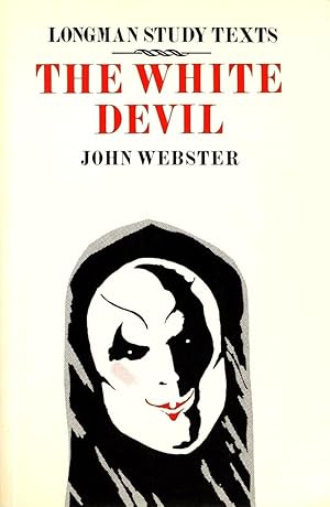 The White Devil (Longman Study Texts)