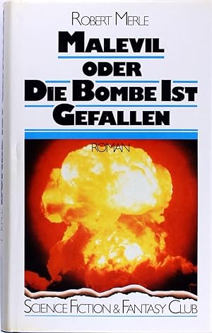 Immagine del venditore per Malevil Oder Die Bombe Ist Gefallen venduto da Firefly Bookstore