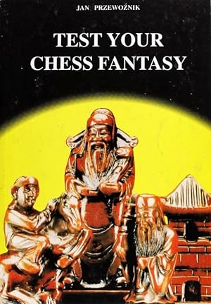 Test Your Chess Fantasy