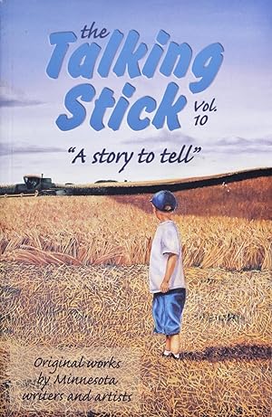 Bild des Verkufers fr The Talking Stick Volume 10 'A Story to Tell' zum Verkauf von Firefly Bookstore