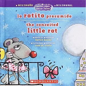 La Ratita Presumida/The Conceited Little Rat