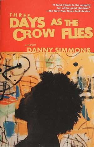 Seller image for Three Days As the Crow Flies (Signed) for sale by Firefly Bookstore