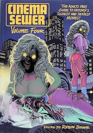 Seller image for Cinema Sewer Volume 4: the Adults Only Guide to History's Sickest and Sexiest Movies! for sale by Firefly Bookstore