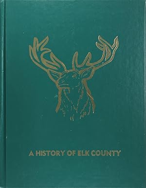 A History of Elk County (Pennsylvania)