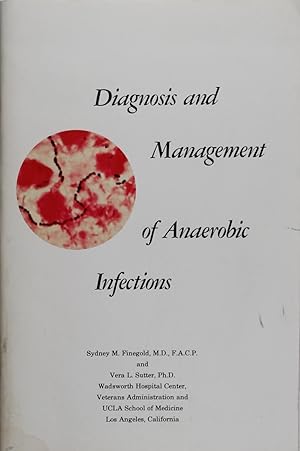 Diagnosis and Management of Anaerobic Infections