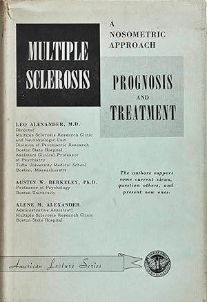 Multiple Sclerosis, Prognosis and Treatment: a Nosometric Approach (American Lecture Series #405)