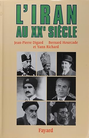 L'iran Au Xxe Siecle (French Edition)