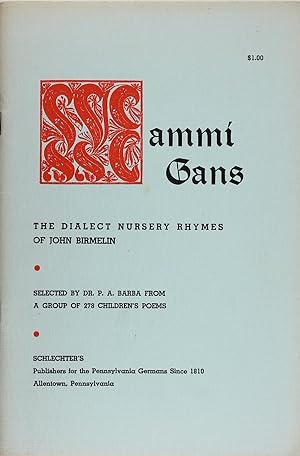 Seller image for Mammi Gans. Dialect Nursery Rhymes. Selected by Dr. P. A. Barba From a Group of 278 Children's Poems. for sale by Firefly Bookstore