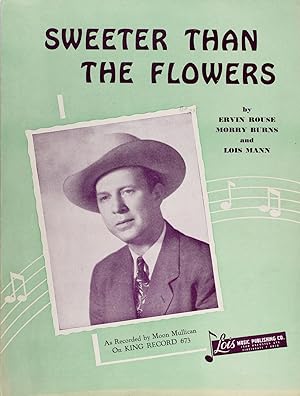 Sweeter Than the Flowers (As Recorded by Moon Mullican On King Record 673)