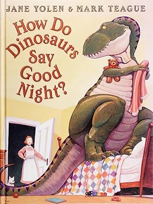 How Do Dinosaurs Say Good Night?