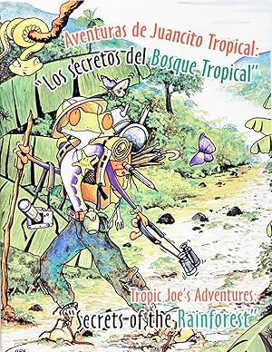 Tropic Joe's Adventures: Secrets of the Rainforest Spanish/English